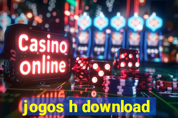 jogos h download